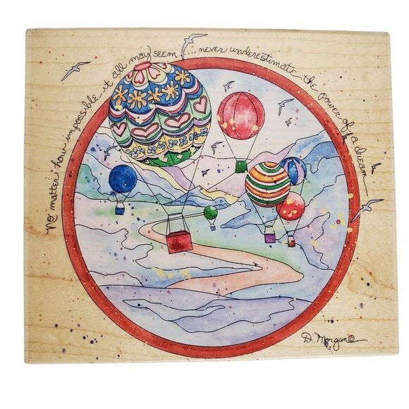 D. Morgan Rubber Stamp Hot Air Balloons The Power Of A Dream - Picture 1 of 3